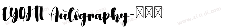 EYQJTL Autography字体转换
